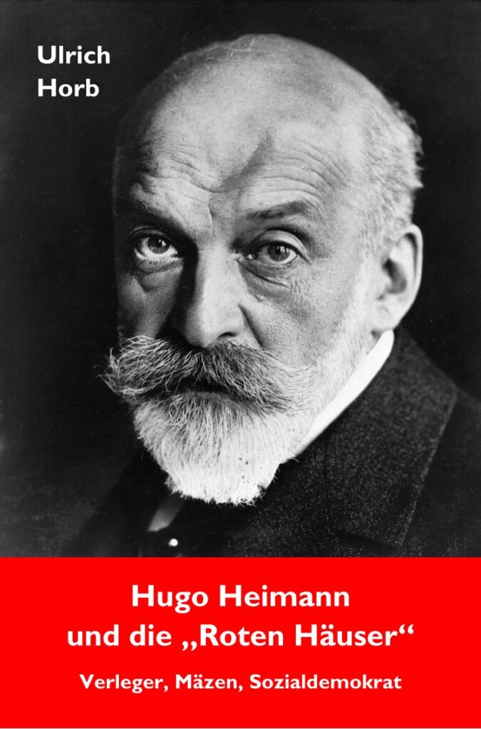 Hugo Heimann: Ein linker Mäzen
